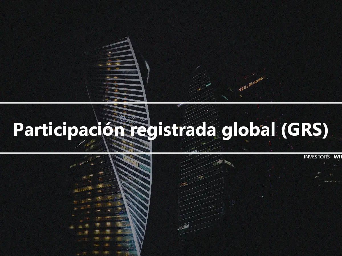 Participación registrada global (GRS)