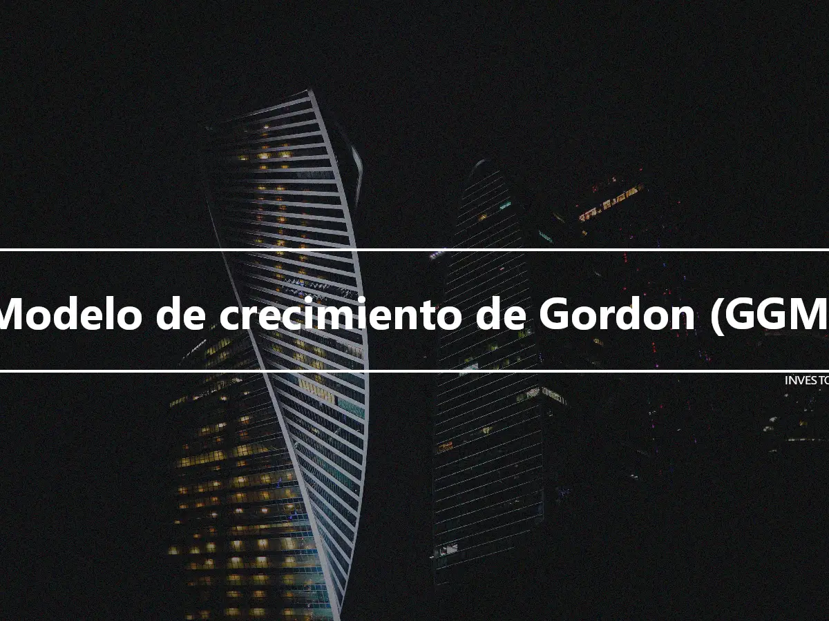 Modelo de crecimiento de Gordon (GGM)