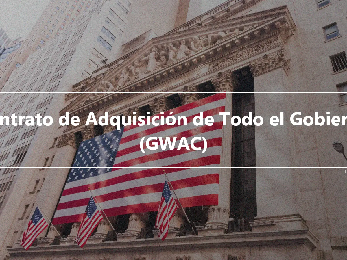 Contrato de Adquisición de Todo el Gobierno (GWAC)