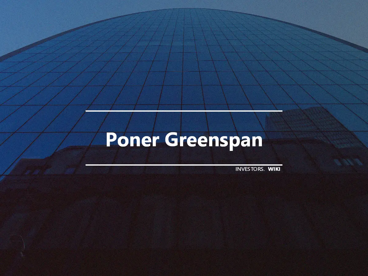 Poner Greenspan