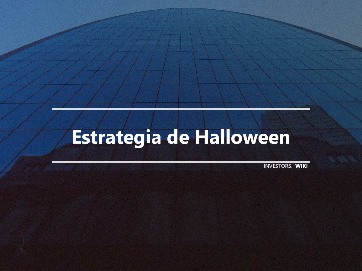 Estrategia de Halloween