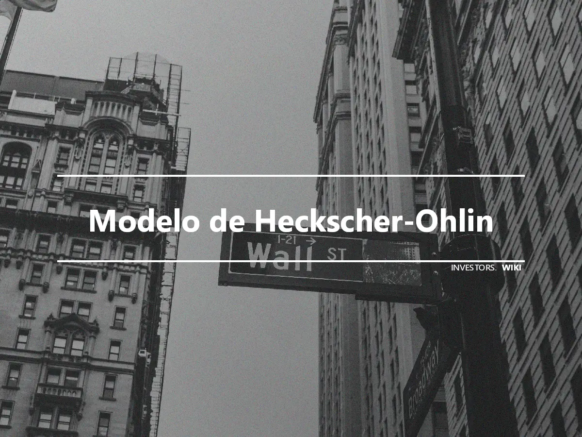 Modelo de Heckscher-Ohlin