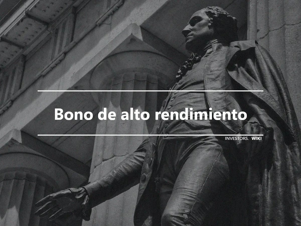 Bono de alto rendimiento