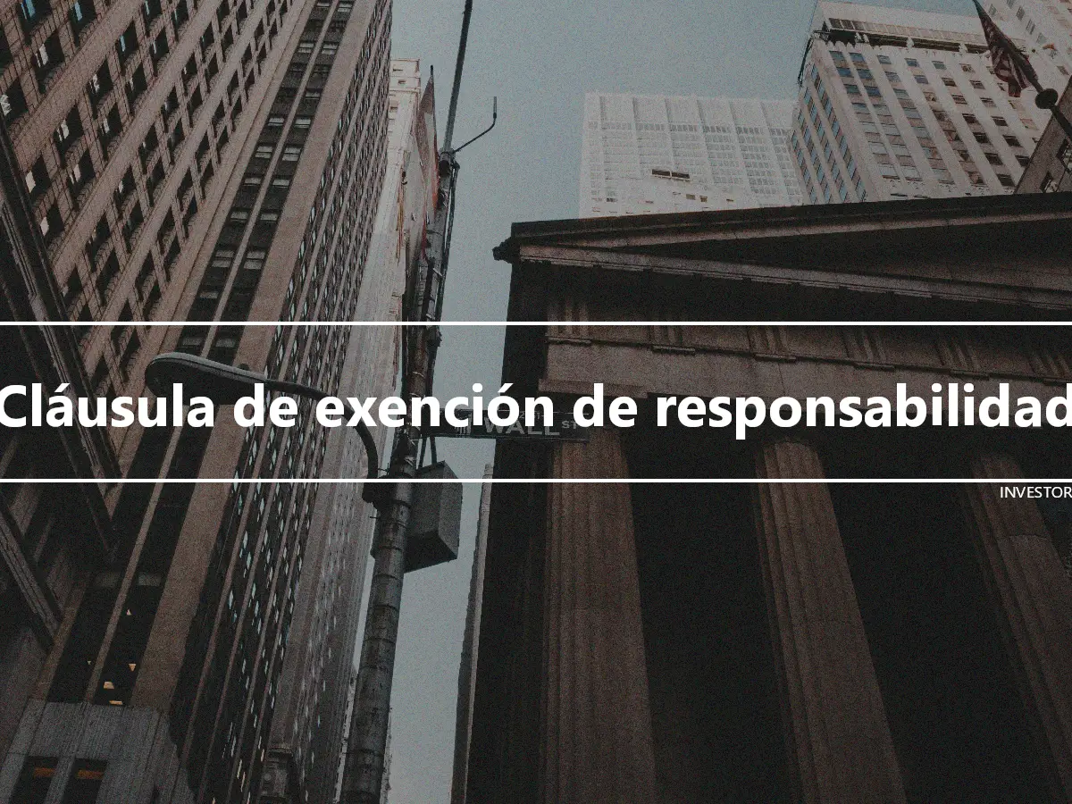 Cláusula de exención de responsabilidad