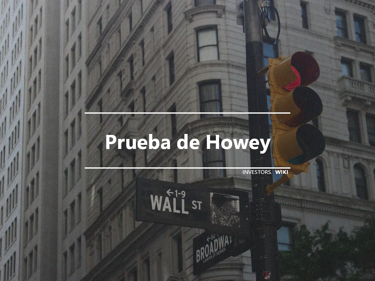 Prueba de Howey