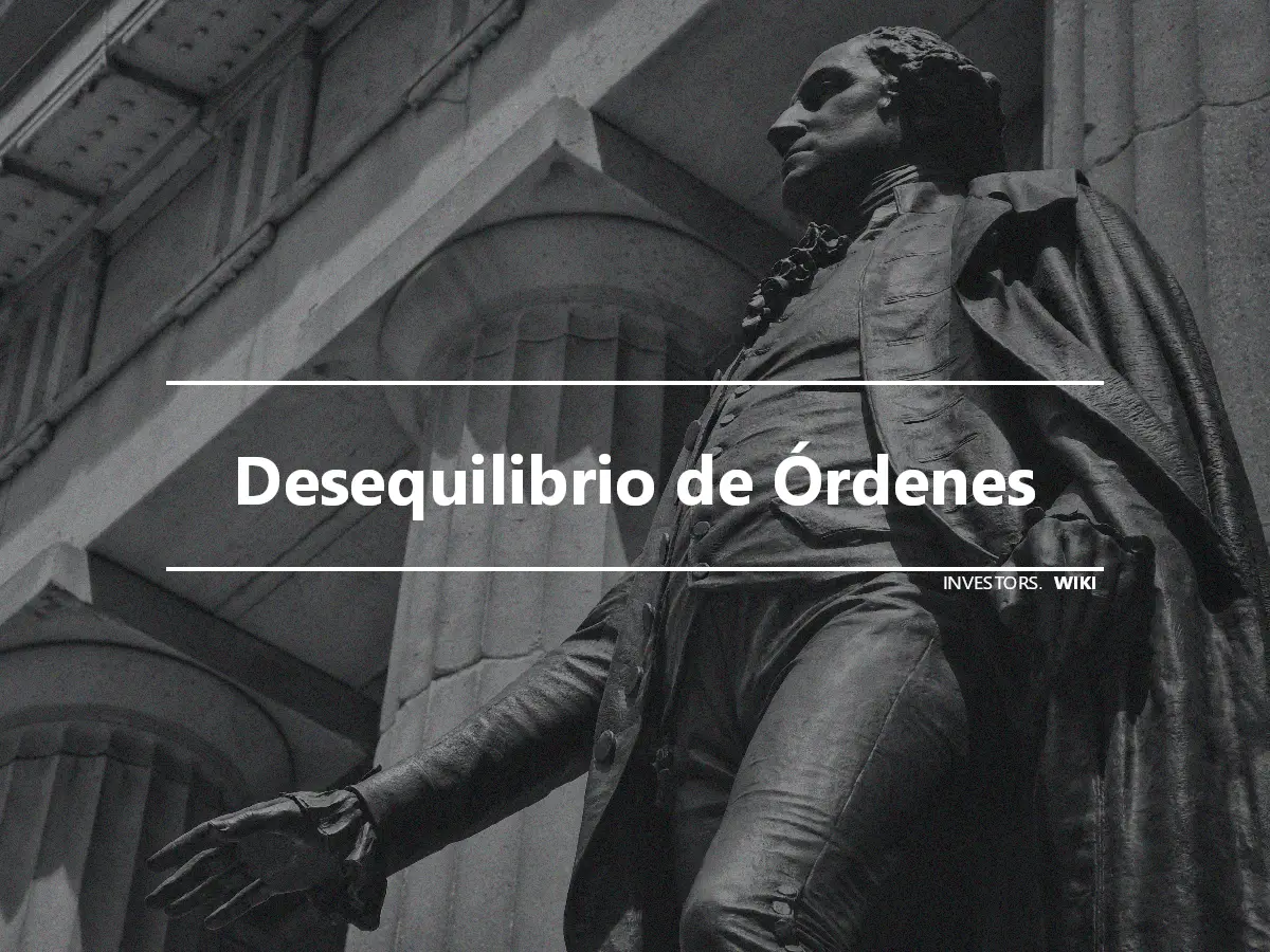 Desequilibrio de Órdenes