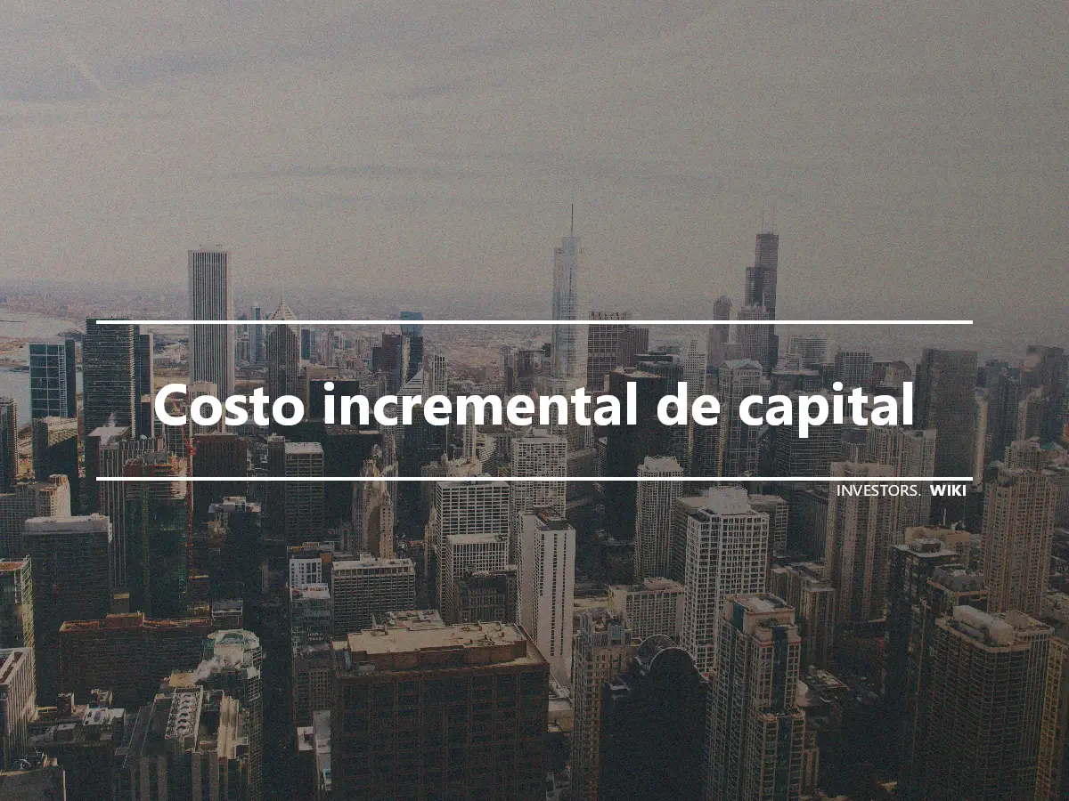 Costo incremental de capital