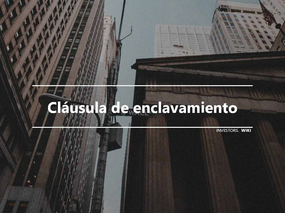 Cláusula de enclavamiento