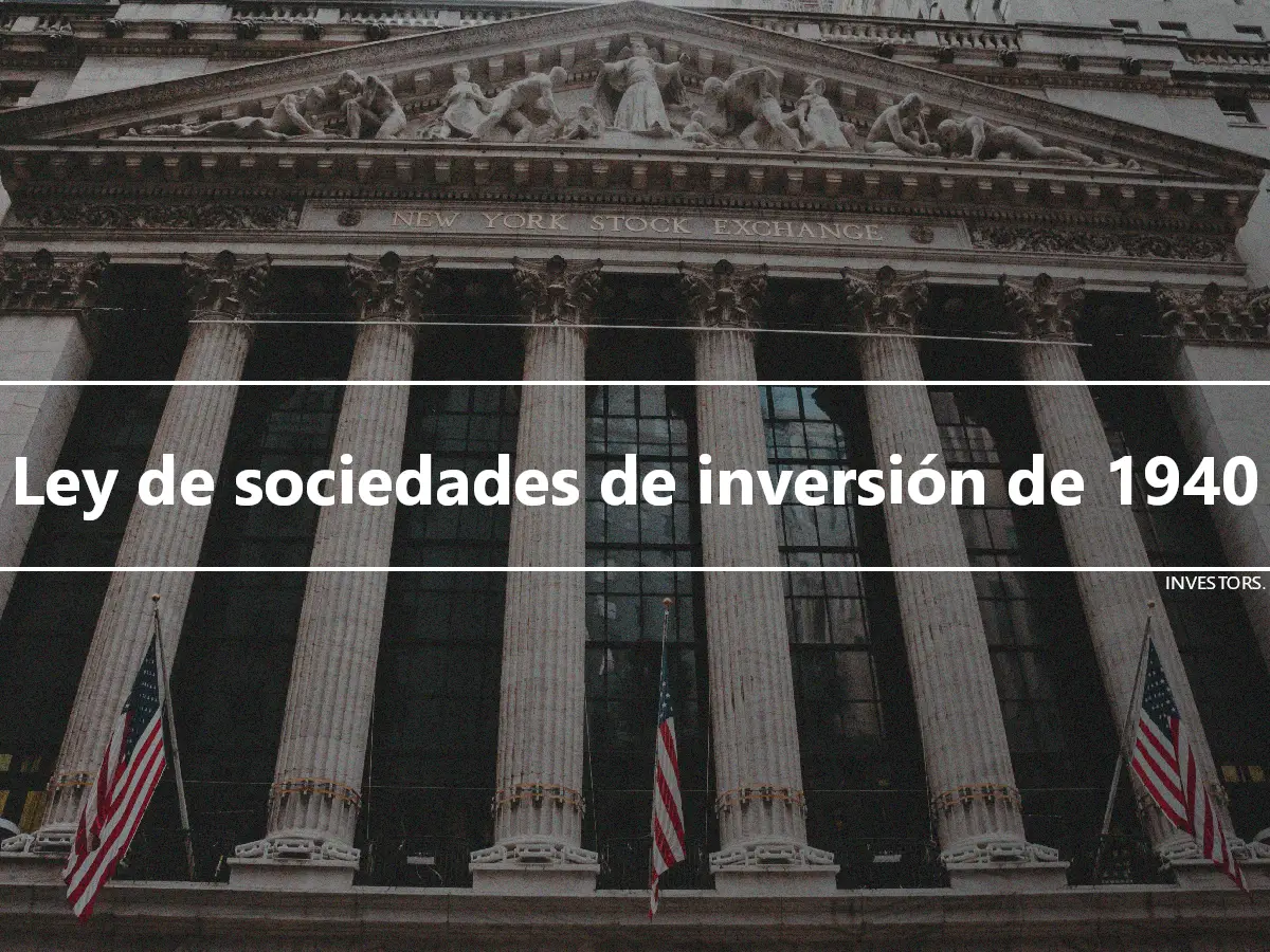 Ley de sociedades de inversión de 1940