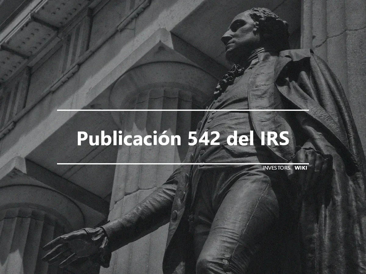 Publicación 542 del IRS