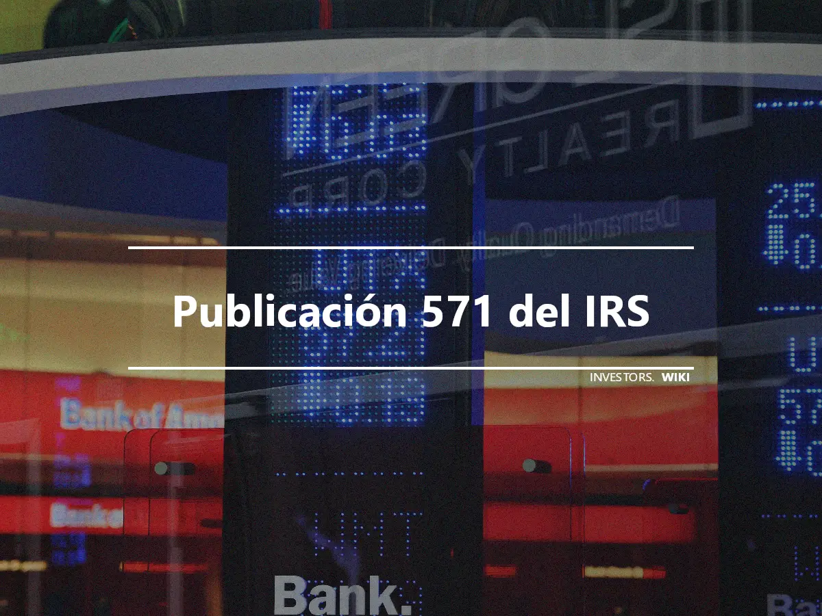 Publicación 571 del IRS