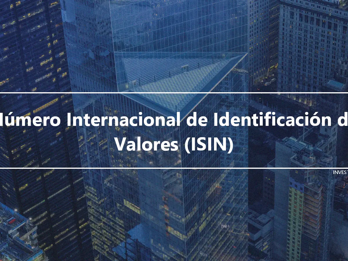 Número Internacional de Identificación de Valores (ISIN)
