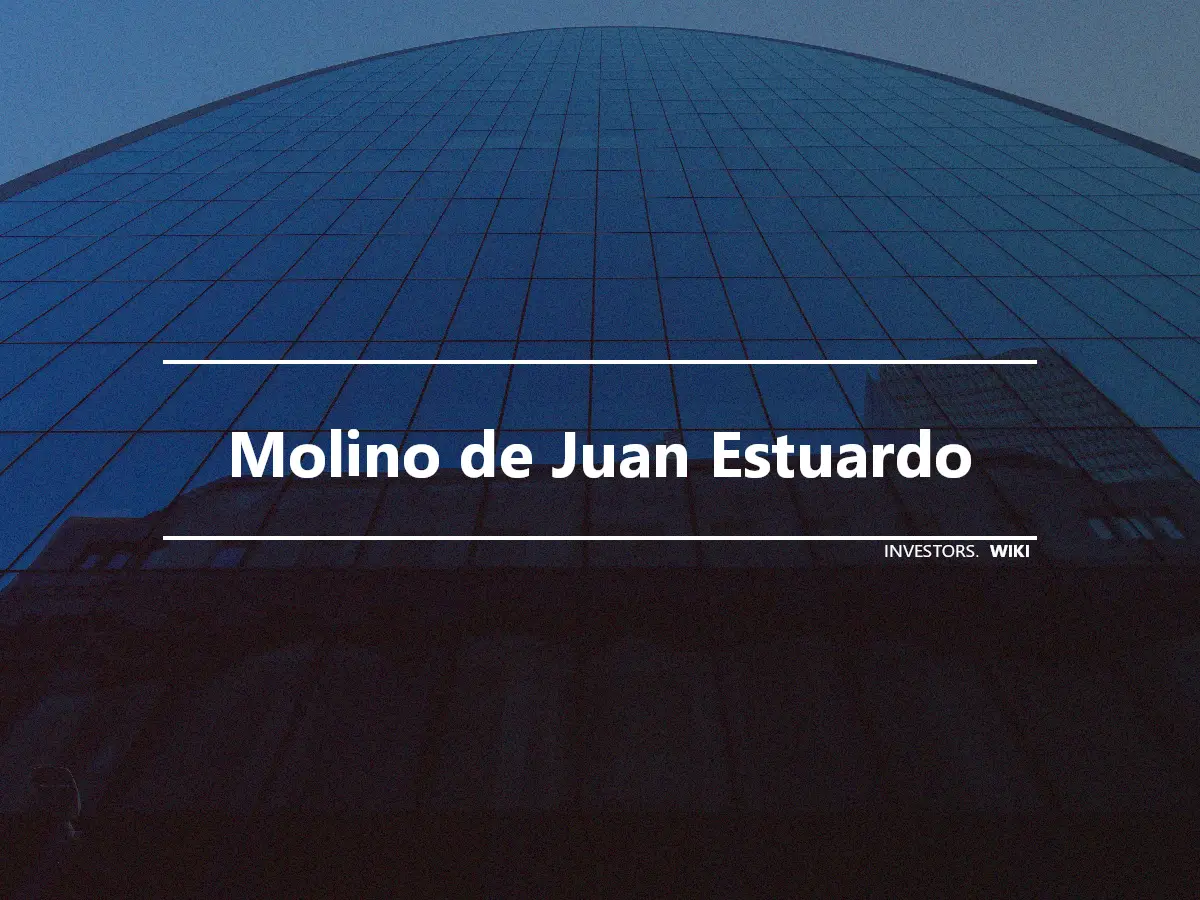 Molino de Juan Estuardo