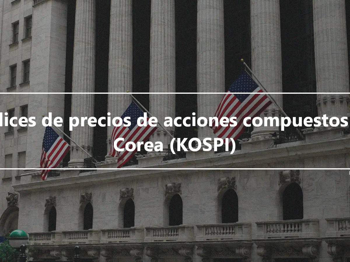 Índices de precios de acciones compuestos de Corea (KOSPI)