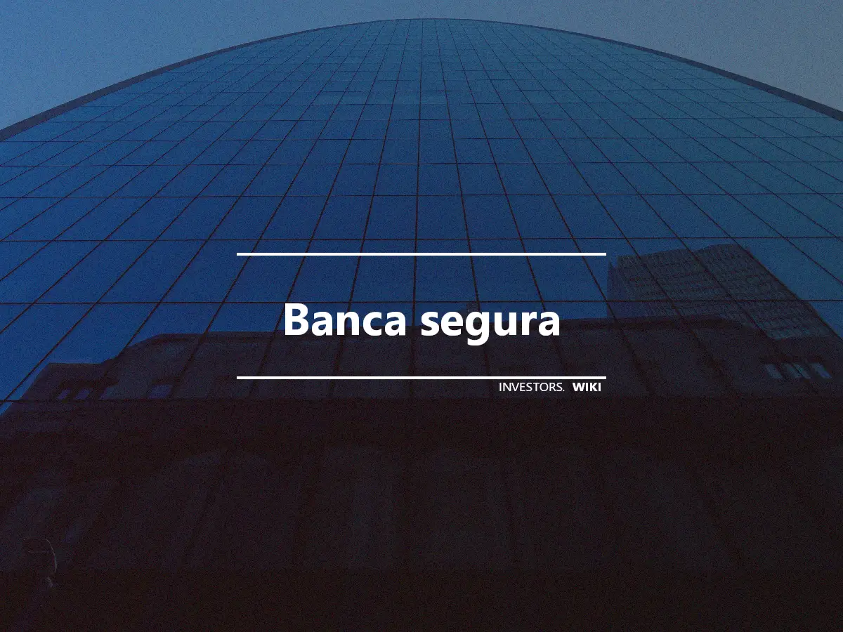 Banca segura