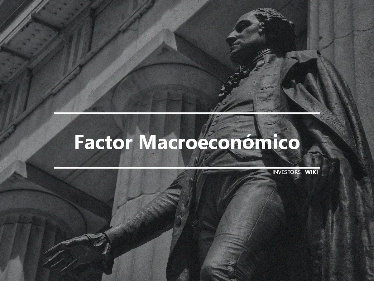Factor Macroeconómico