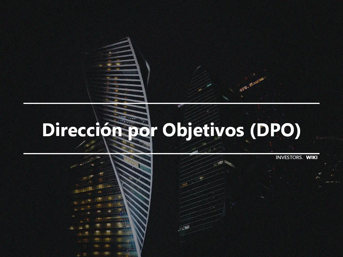 Dirección por Objetivos (DPO)