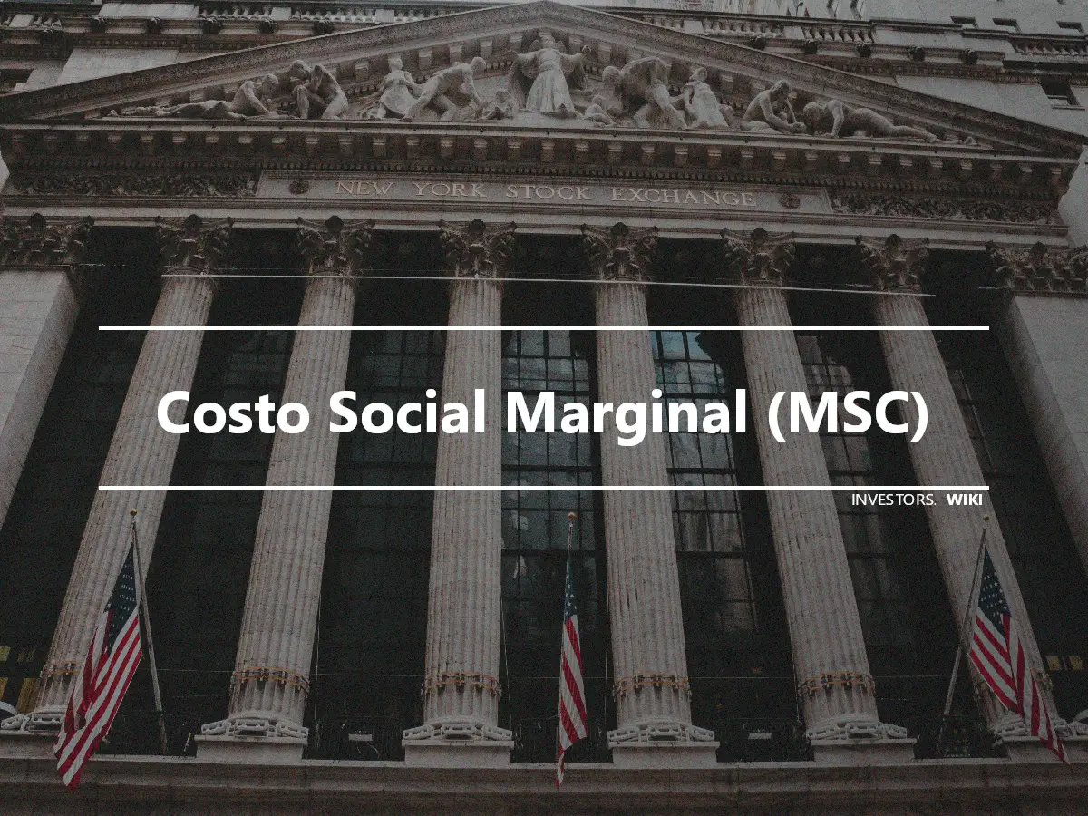 Costo Social Marginal (MSC)