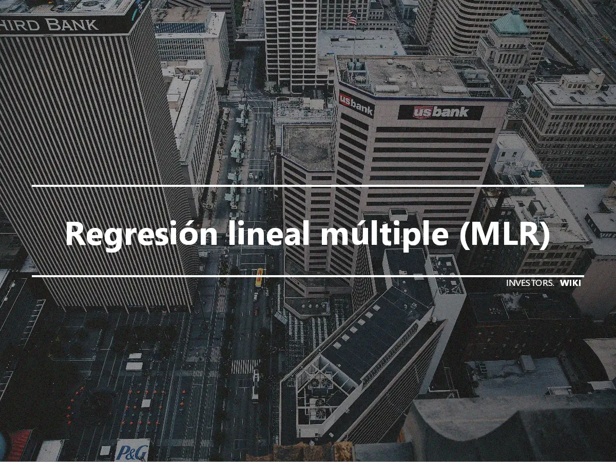 Regresión lineal múltiple (MLR)