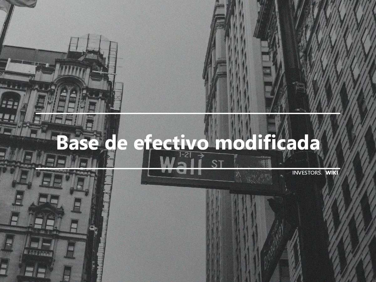 Base de efectivo modificada