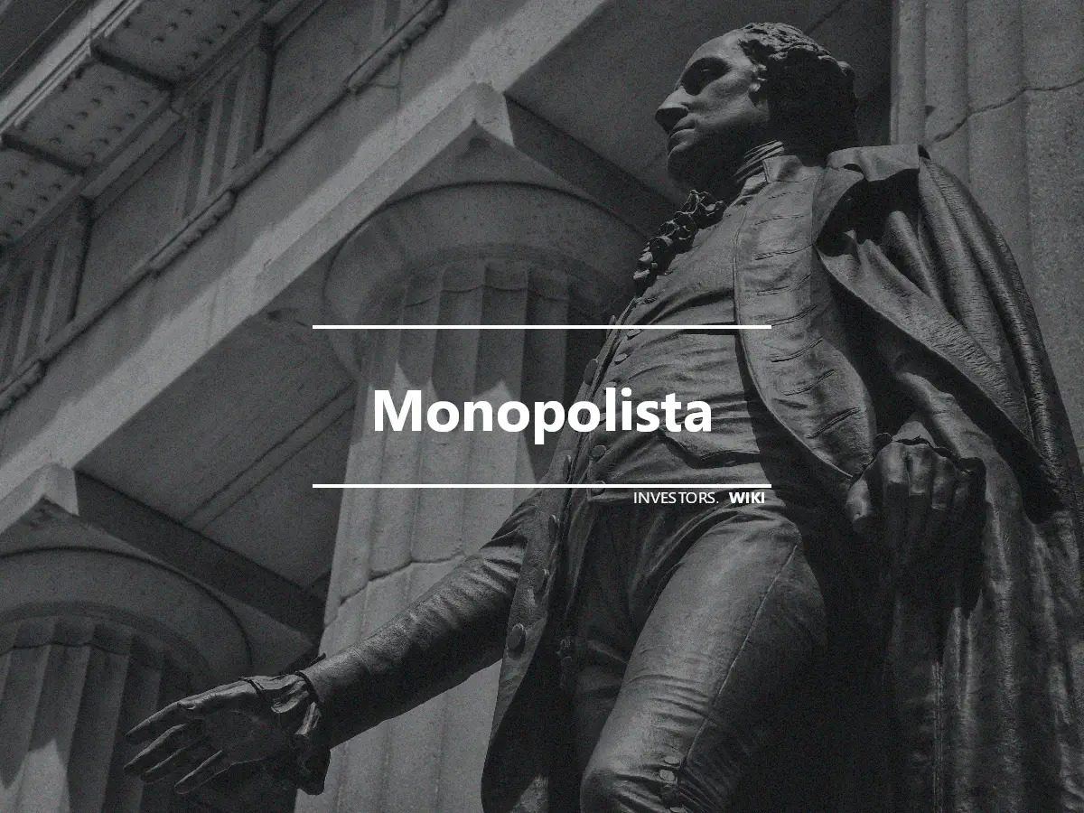 Monopolista