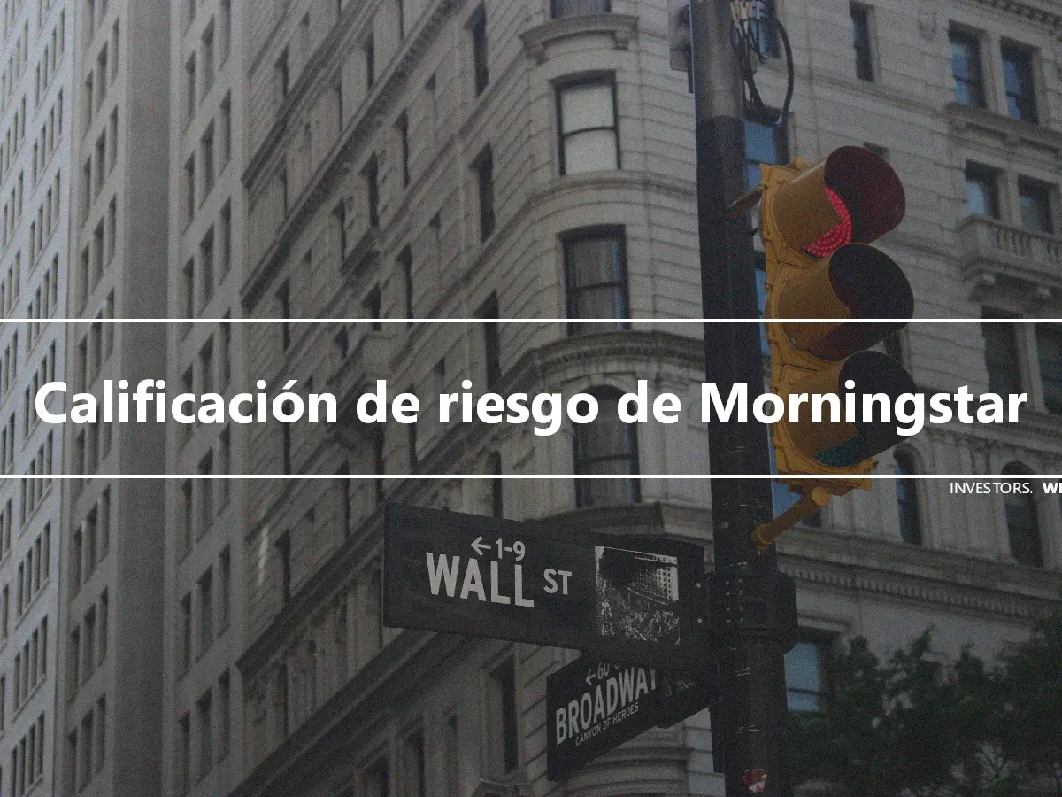 Calificación de riesgo de Morningstar