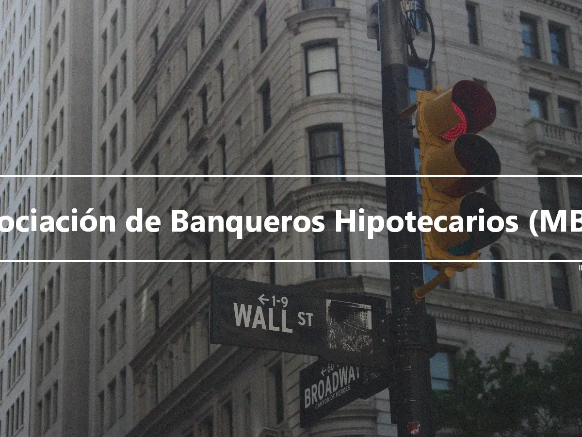 Asociación de Banqueros Hipotecarios (MBA)