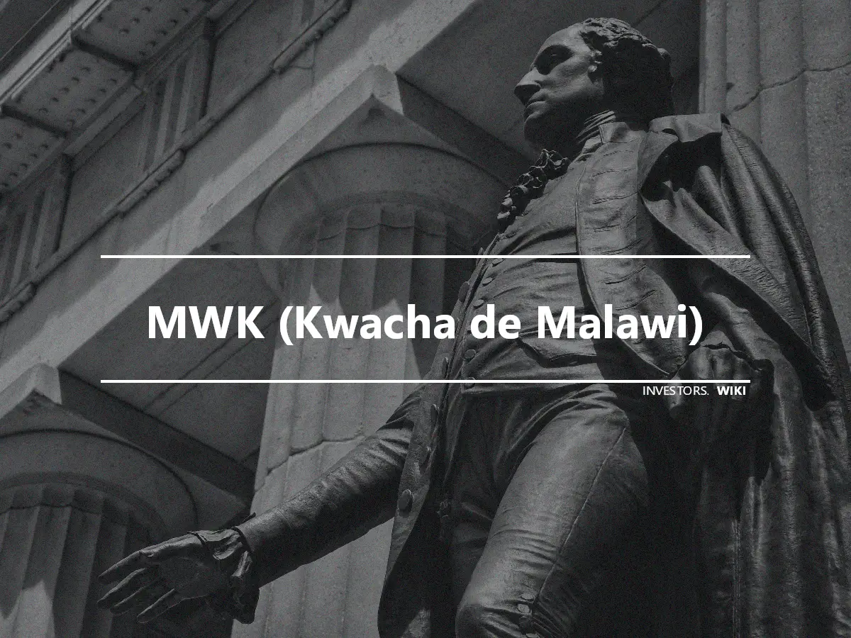 MWK (Kwacha de Malawi)
