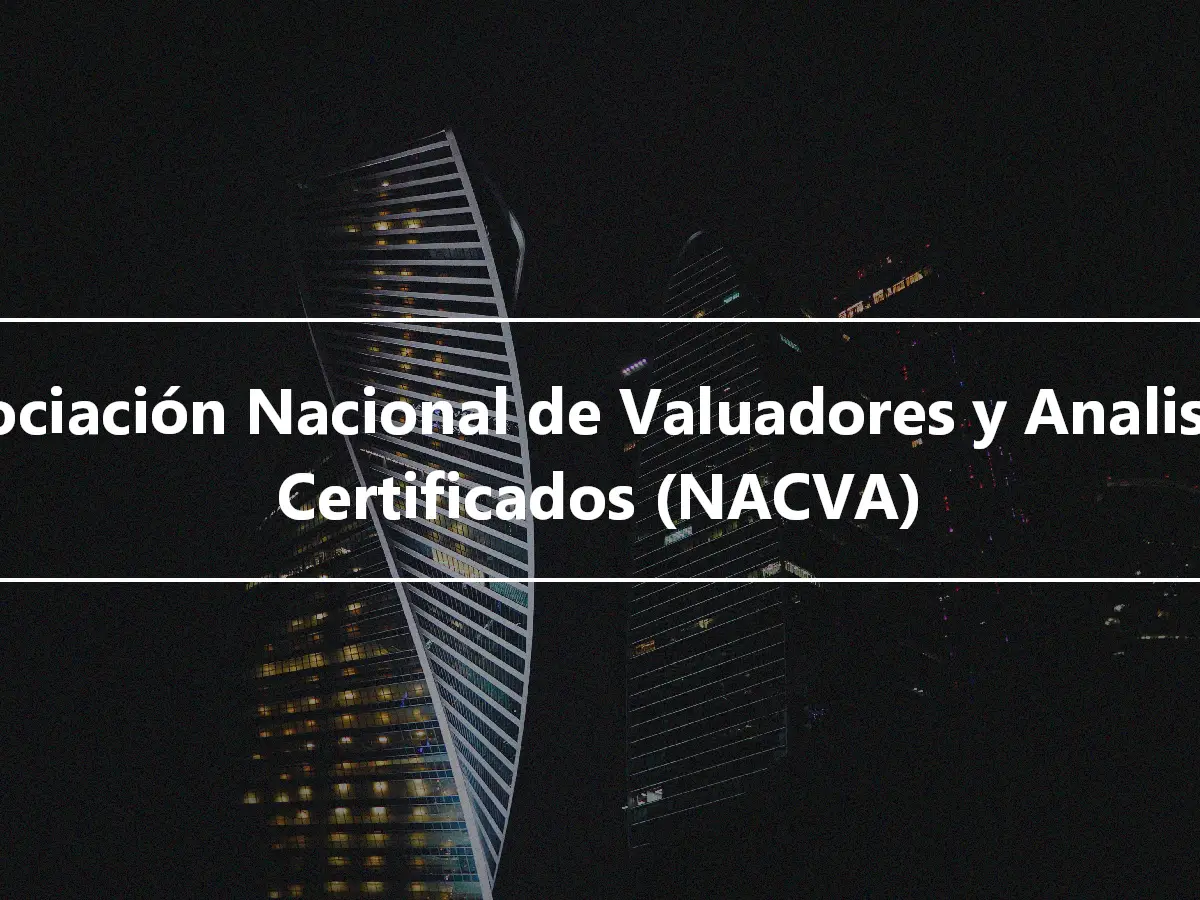 Asociación Nacional de Valuadores y Analistas Certificados (NACVA)