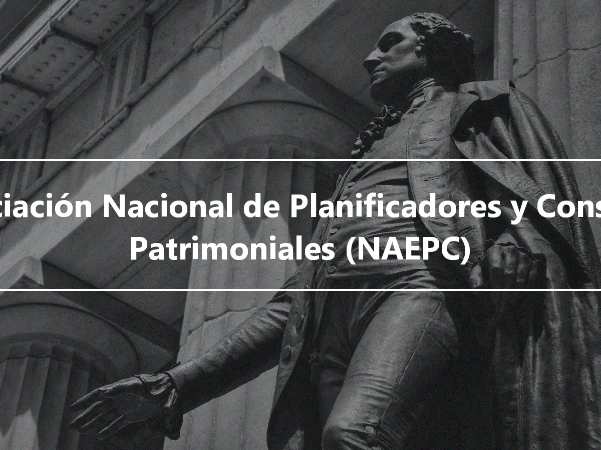 Asociación Nacional de Planificadores y Consejos Patrimoniales (NAEPC)