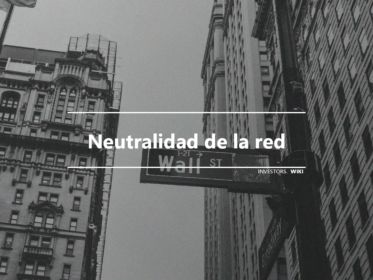 Neutralidad de la red