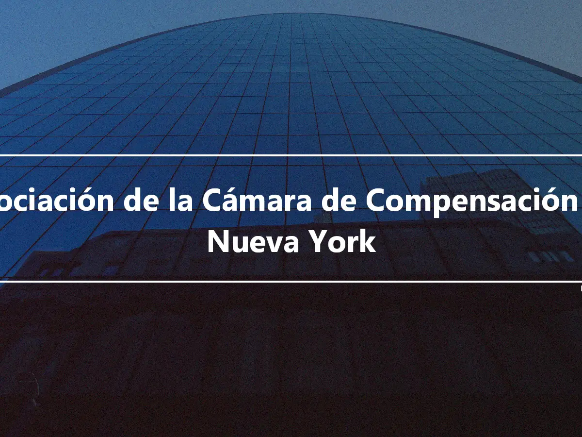 Asociación de la Cámara de Compensación de Nueva York