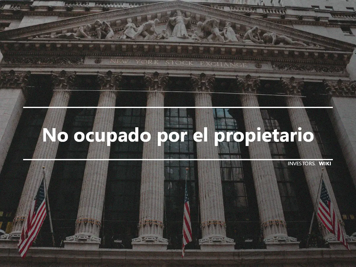 No ocupado por el propietario