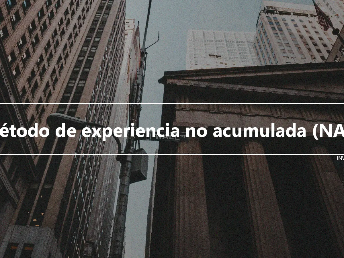 Método de experiencia no acumulada (NAE)