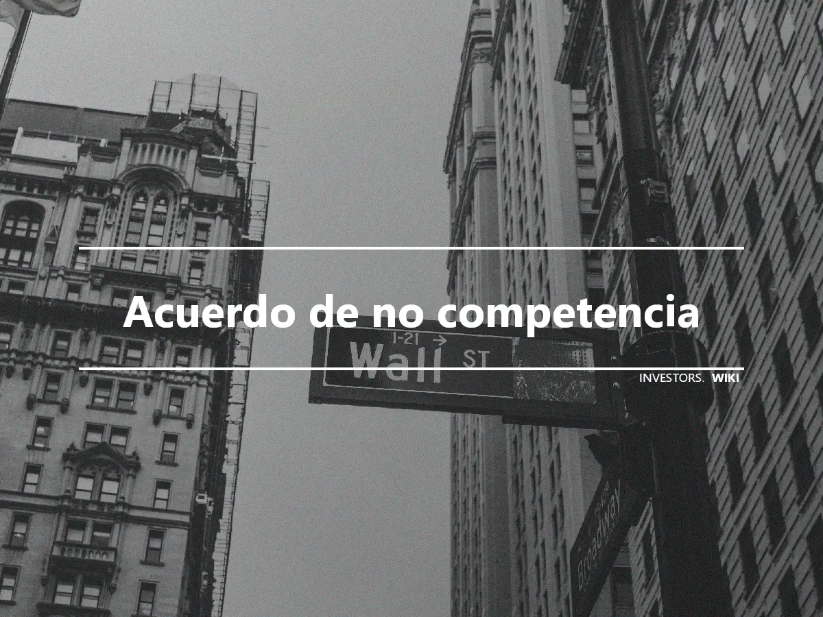 Acuerdo de no competencia