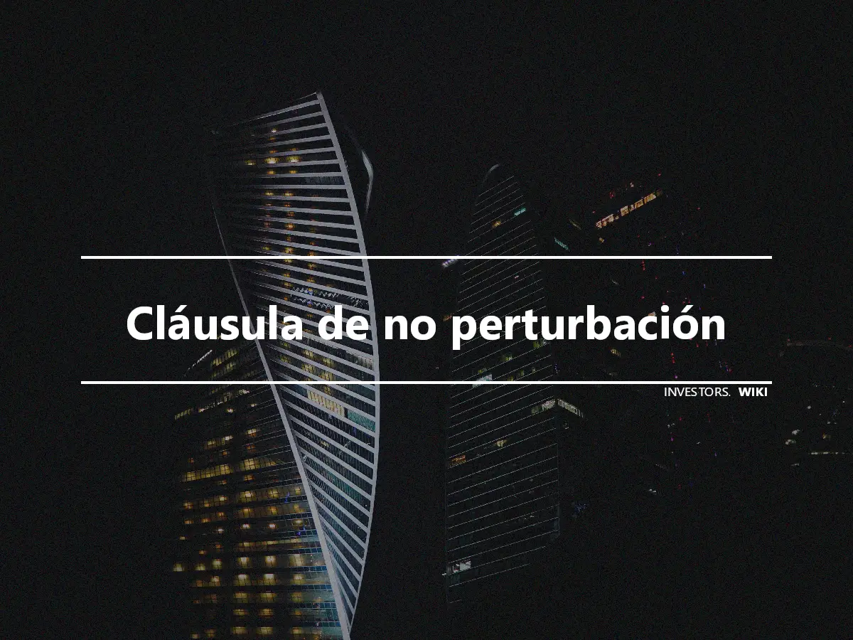 Cláusula de no perturbación