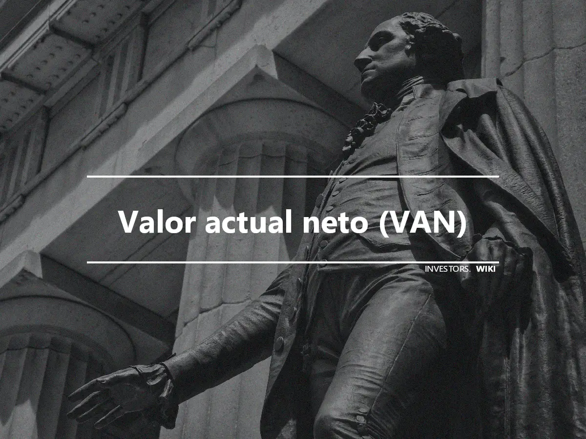 Valor actual neto (VAN)