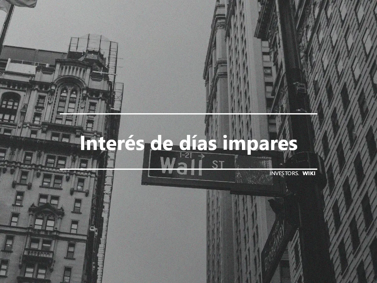 Interés de días impares