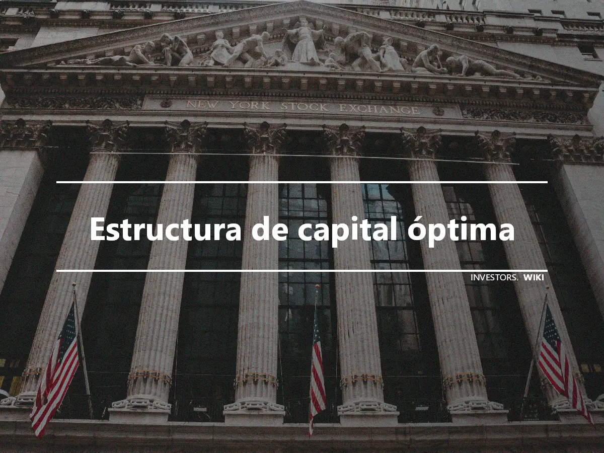 Estructura de capital óptima