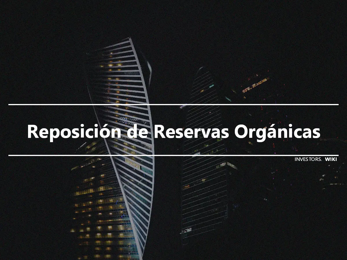 Reposición de Reservas Orgánicas