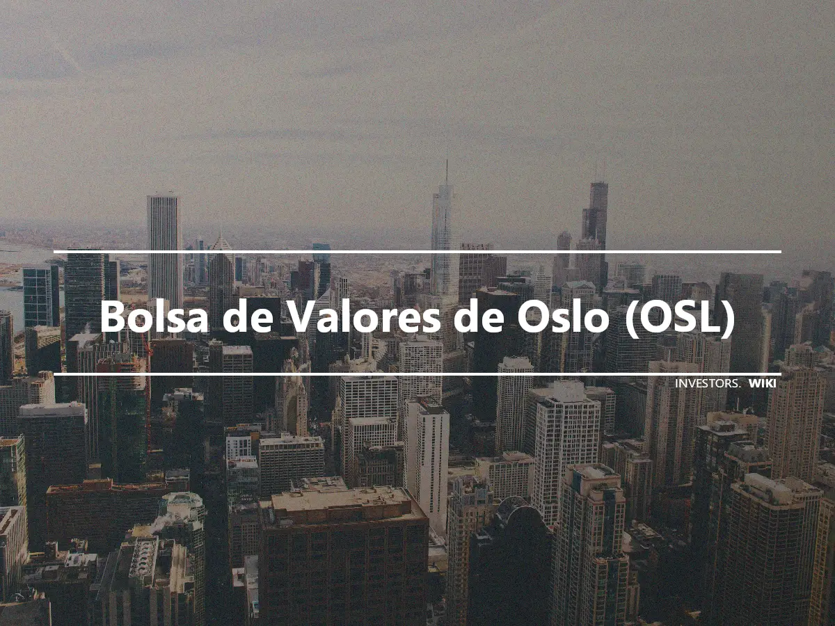 Bolsa de Valores de Oslo (OSL)