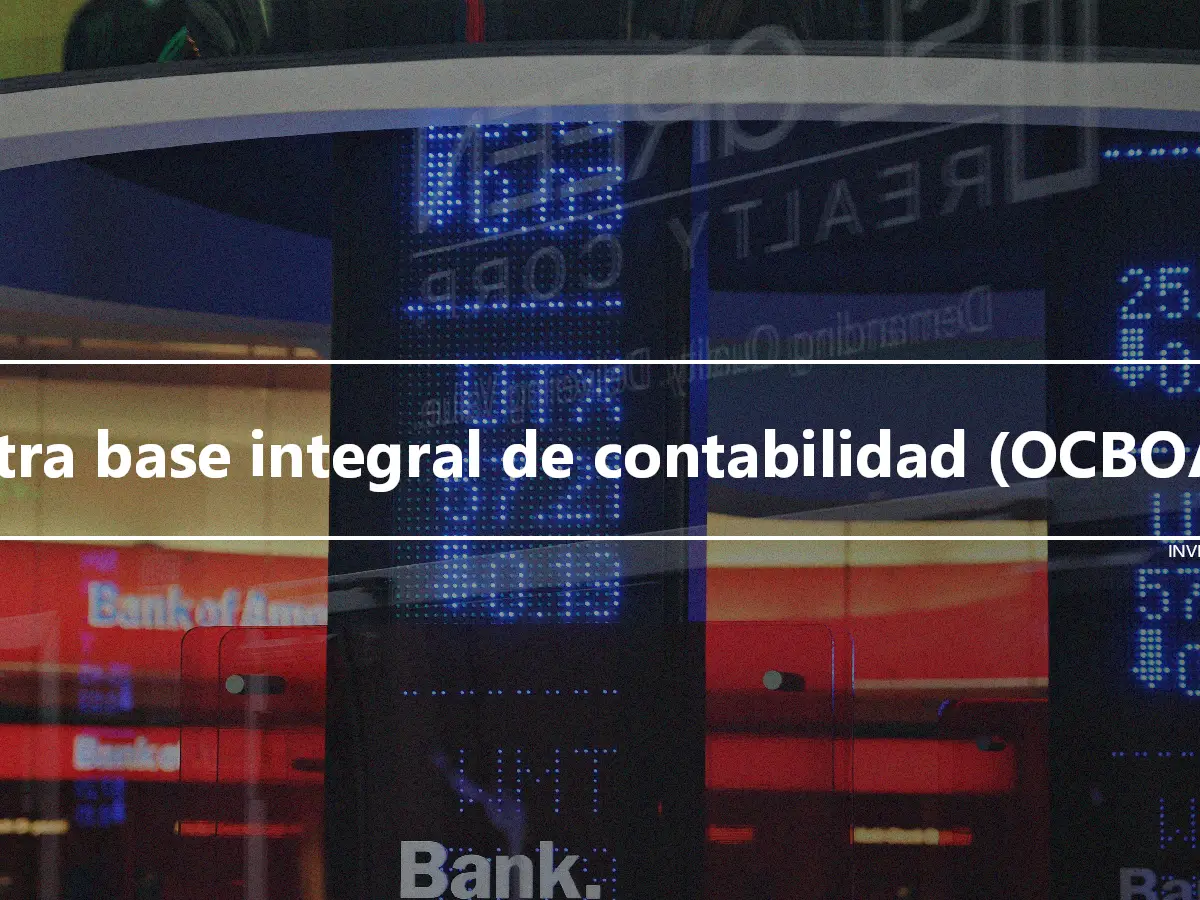 Otra base integral de contabilidad (OCBOA)