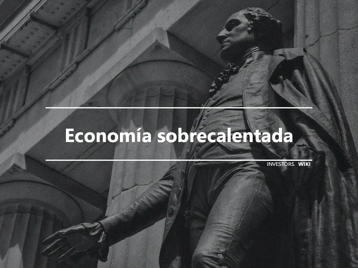 Economía sobrecalentada