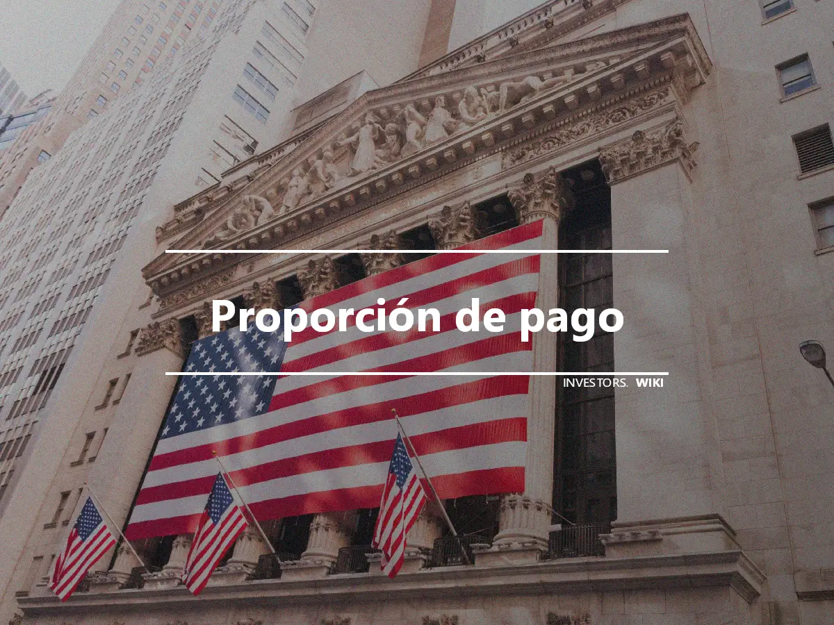 Proporción de pago