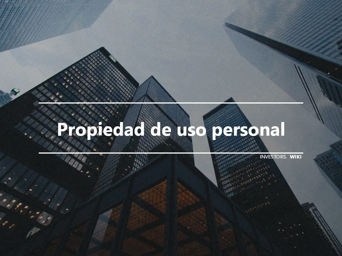 Propiedad de uso personal