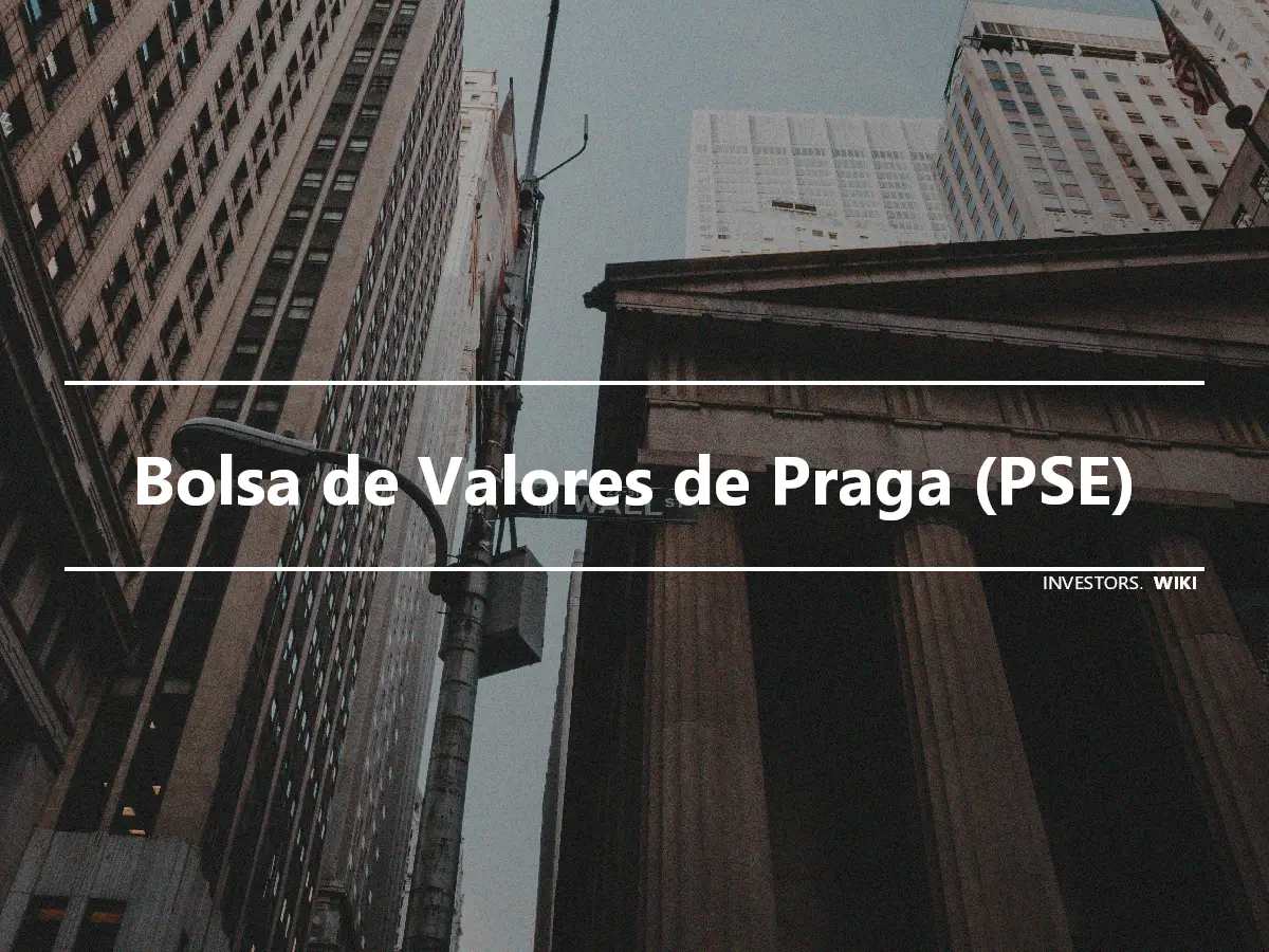 Bolsa de Valores de Praga (PSE)