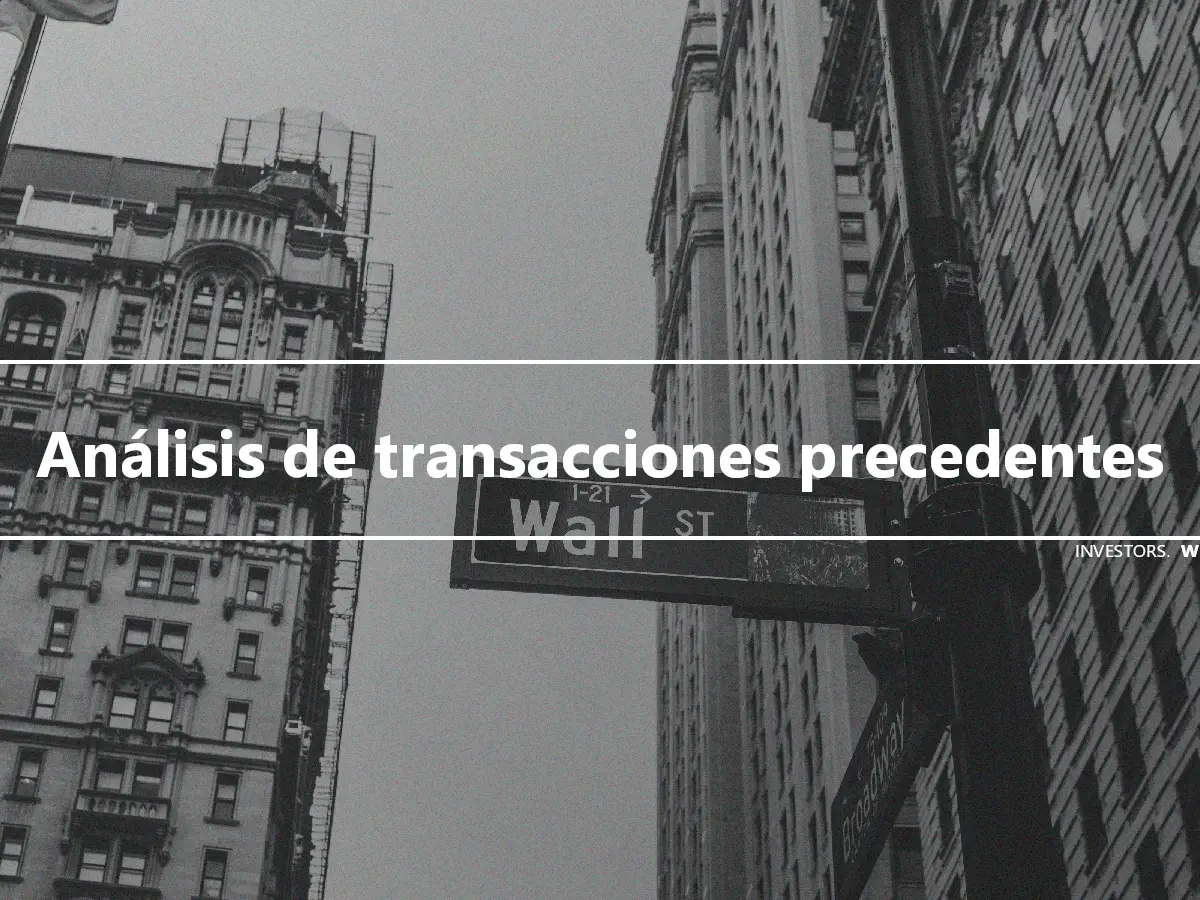 Análisis de transacciones precedentes