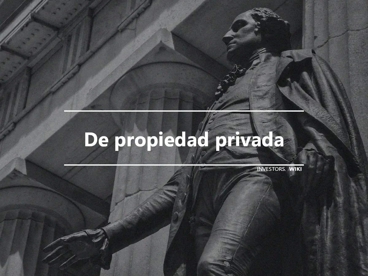 De propiedad privada