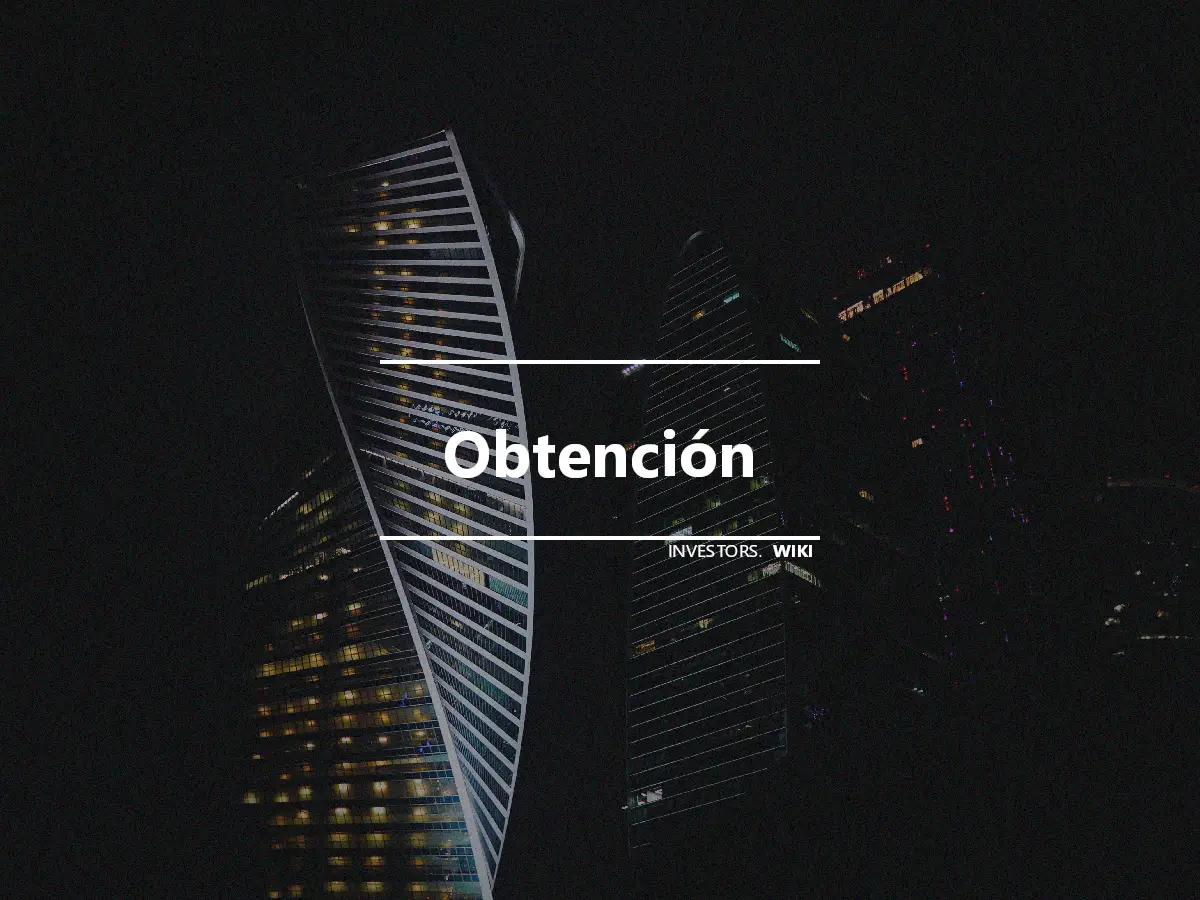 Obtención