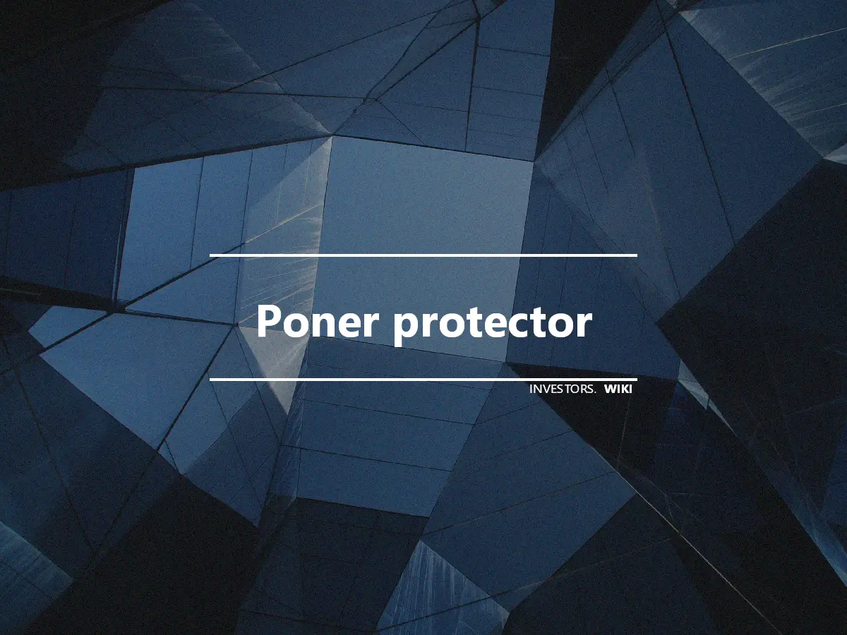 Poner protector